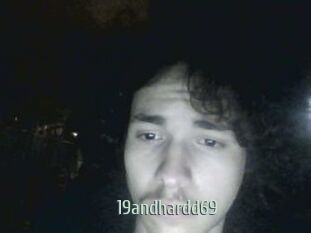 19andhardd69