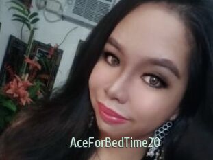 AceForBedTime20