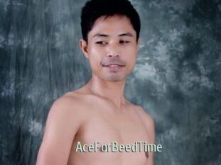 AceForBeedTime