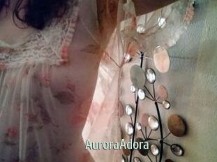 AuroraAdora Sexcam Zone