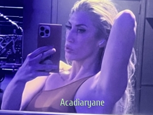 Acadiaryane