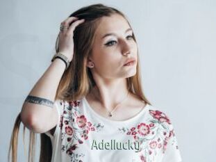 Adellucky