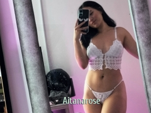 Aitanarose