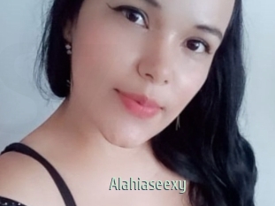 Alahiaseexy