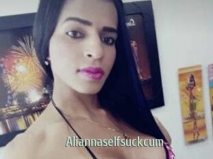 Aliannaselfsuckcum