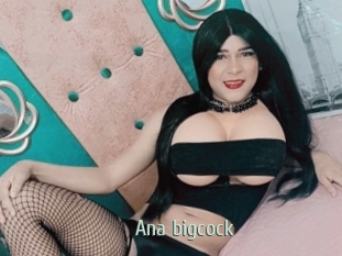 Ana_bigcock