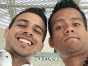 BADBOYS20
