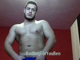 BadBoyForYouBen