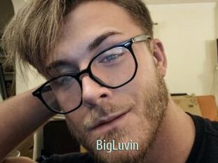 BigLuvin
