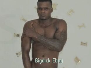 Bigdick_Ebny