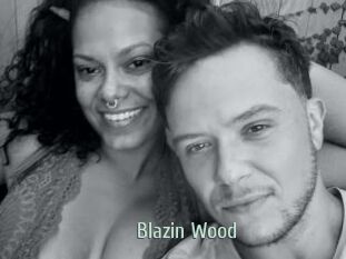 Blazin_Wood