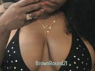 BrownRound21 Sexcam Zone