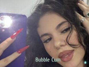 Bubble_Cum