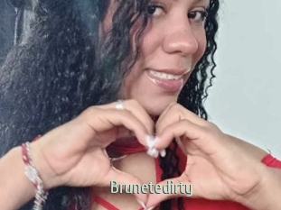 Brunetedirty