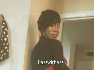 Casswithass