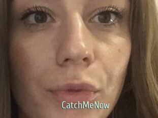 CatchMeNow