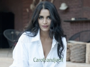 Caroleandjoch