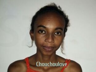 Chouchoulove