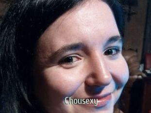 Chousexy