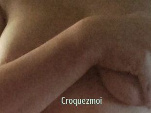 Croquezmoi