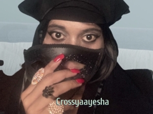 Crossyaayesha