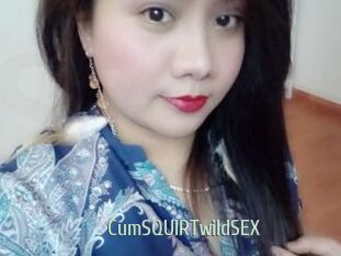 CumSQUIRTwildSEX
