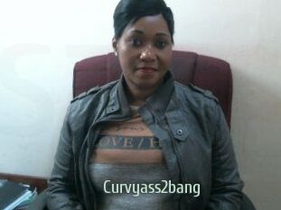 Curvyass2bang