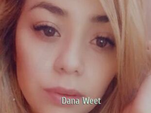 Dana_Weet