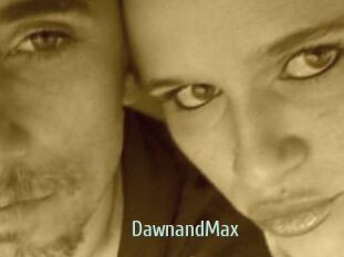 DawnandMax