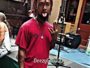 DeezyGod300