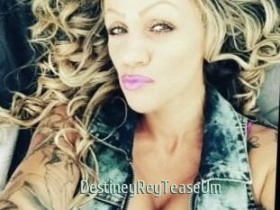 DestineyRey_TeaseUm