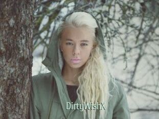 DirtyWishX