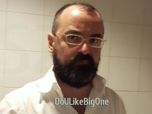 DoULikeBigOne