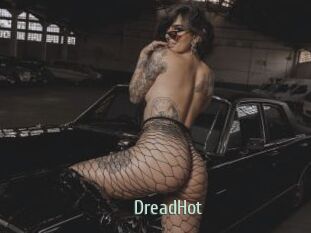 DreadHot