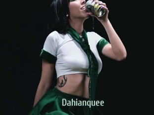 Dahianquee