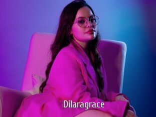 Dilaragrace