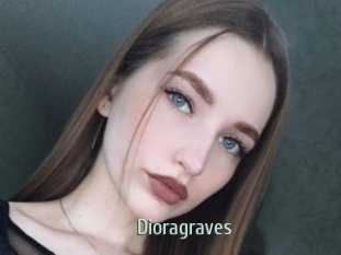 Dioragraves