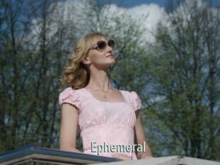 Ephemeral