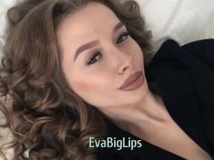 EvaBigLips