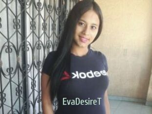 EvaDesireT