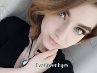 EvaGreenEyes
