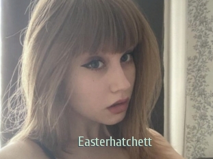 Easterhatchett