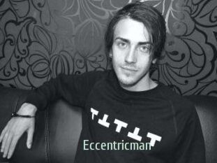Eccentricman