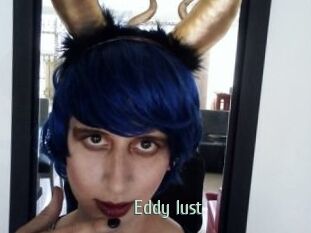 Eddy_lust