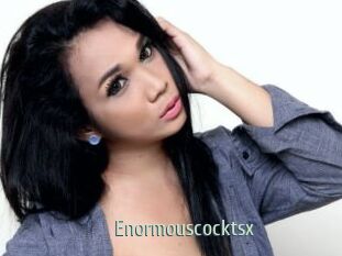 Enormouscocktsx