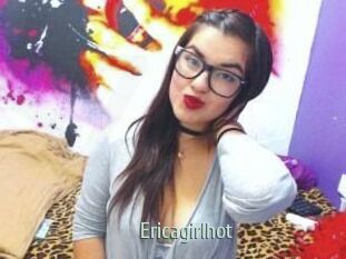 Ericagirlhot