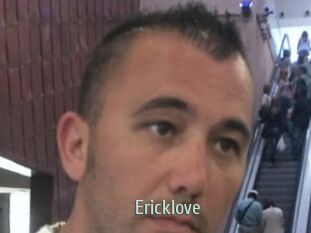Ericklove
