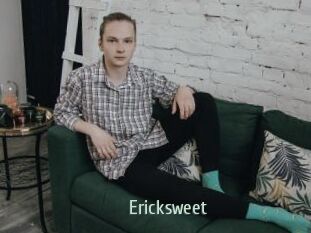 Ericksweet