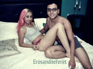 Erosandneferet