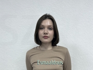 Esmaaldous